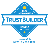 Trust Builder. Real Homeowners, Honest Reviews. Powered by NewHomeSource